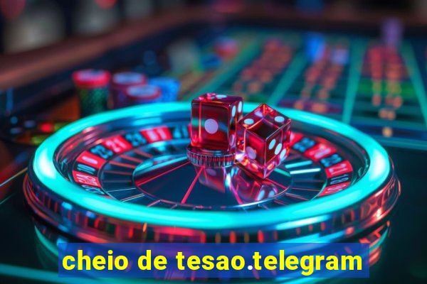 cheio de tesao.telegram